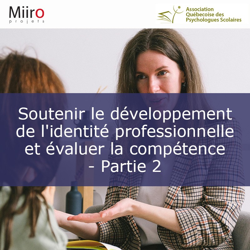 Supporting the Development of Professional Identity and Assessing Competency – Part 2